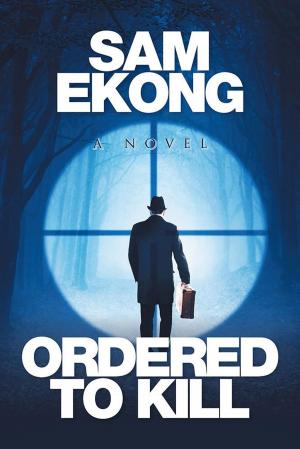 Cover of the book Ordered to Kill by Eric Ochoa