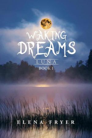 Cover of the book Waking Dreams by Roger M. Hart