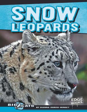 Cover of the book Snow Leopards by Martha Elizabeth Hillman Rustad