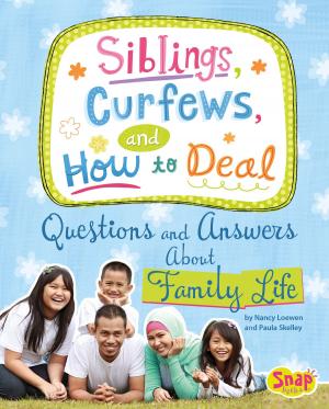 Cover of the book Siblings, Curfews, and How to Deal by Trisha Sue Speed Shaskan