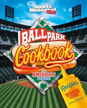 Cover of the book Ballpark Cookbook The American League by Jake Maddox