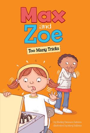 Book cover of Max and Zoe: Too Many Tricks