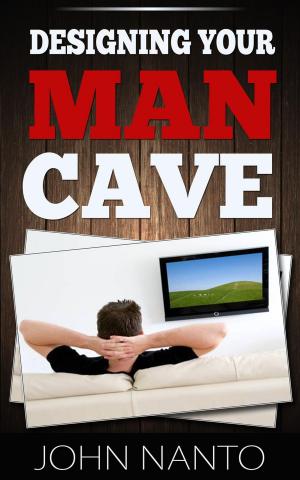 Cover of the book Designing Your Man Cave by Mary Pandeo