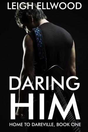Cover of the book Daring Him by Maggie Marr