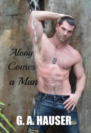 Cover of the book Along Comes a Man by G.P. Huffman