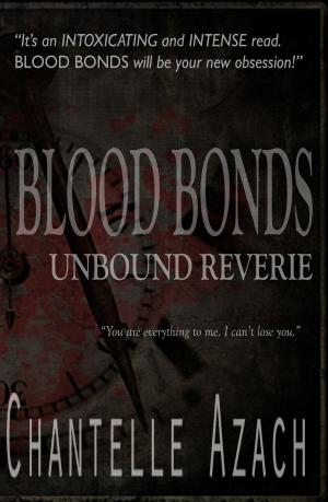 Book cover of Blood Bonds: Unbound Reverie