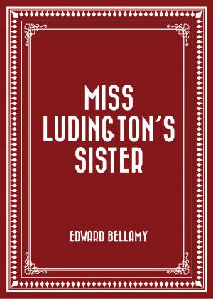 Cover of the book Miss Ludington’s Sister by Fanny Burney