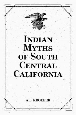 Book cover of Indian Myths of South Central California