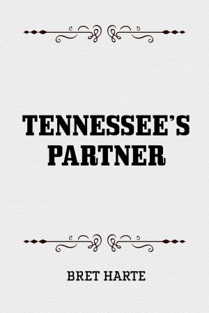 Cover of the book Tennessee’s Partner by Edward Bulwer-Lytton