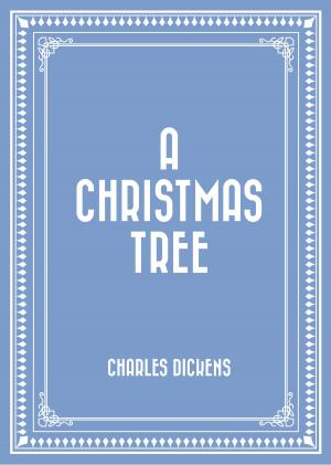 Cover of the book A Christmas Tree by Anthony Trollope