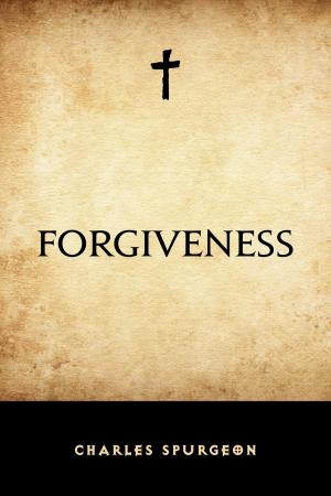 Cover of the book Forgiveness by Algernon Charles Swinburne