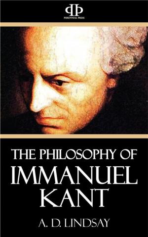 Cover of the book The Philosophy of Immanuel Kant by Frederic Ober