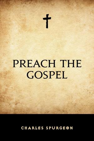 Book cover of Preach the Gospel