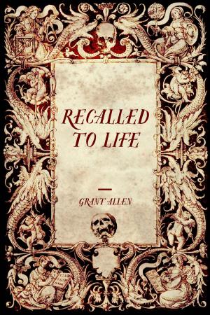 Cover of the book Recalled to Life by H.P. Lovecraft
