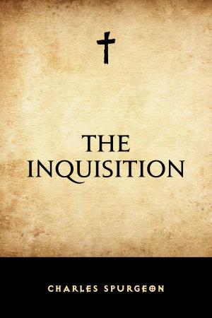 Cover of the book The Inquisition by Anna Alice Chapin