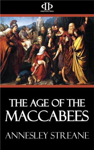 Cover of the book The Age of the Maccabees by Lester Del Rey