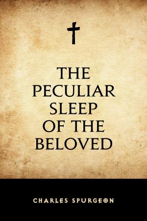 Cover of the book The Peculiar Sleep of the Beloved by Edward Bulwer-Lytton