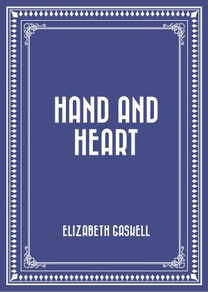 Cover of the book Hand and Heart by Bret Harte