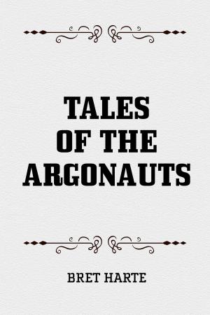 Cover of the book Tales of the Argonauts by George Washington Williams