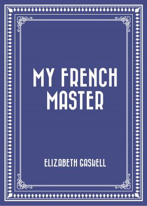 Cover of the book My French Master by Carolyn Wells