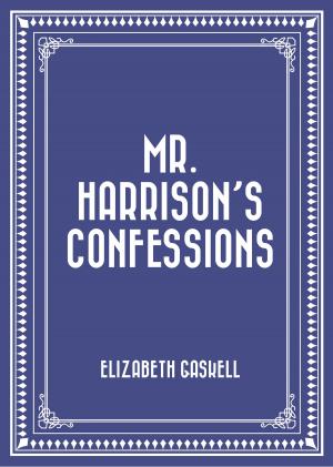 Cover of the book Mr. Harrison’s Confessions by Sandra Ulbrich Almazan