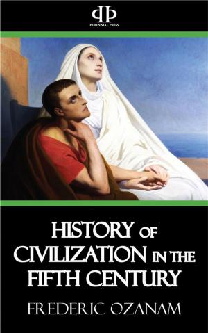 Cover of the book History of Civilization in the Fifth Century by Mary Scott