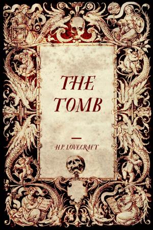 Cover of the book The Tomb by Edward Bulwer-Lytton