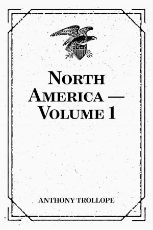 Book cover of North America — Volume 1