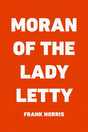 Cover of the book Moran of the Lady Letty by Andrew Lang