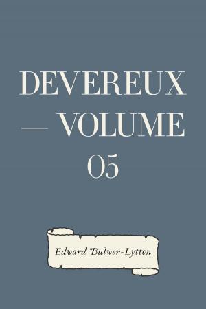 Cover of the book Devereux — Volume 05 by Edgar Allan Poe