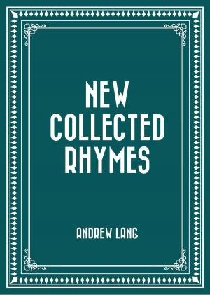 bigCover of the book New Collected Rhymes by 