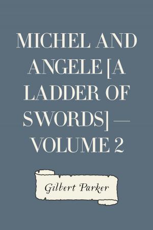 Cover of Michel and Angele [A Ladder of Swords] — Volume 2