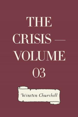 Book cover of The Crisis — Volume 03