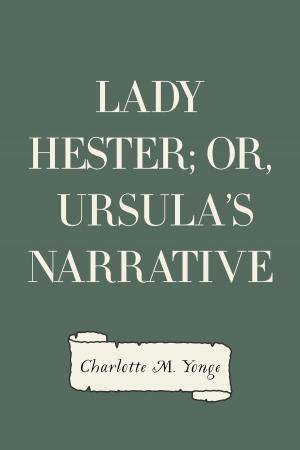 Book cover of Lady Hester; Or, Ursula's Narrative