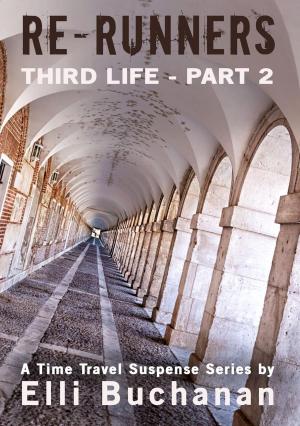 Cover of the book Re-Runners Third Life Part 2 by Sam Sparks