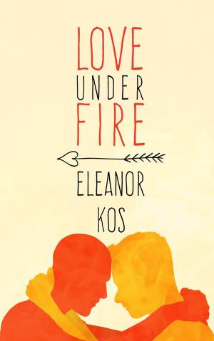 Cover of the book Love Under Fire by Suzan Tisdale