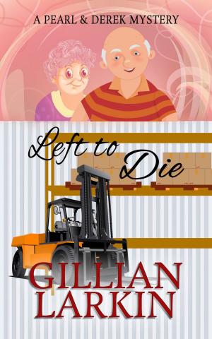 Cover of the book Left To Die by Silvia Castellano