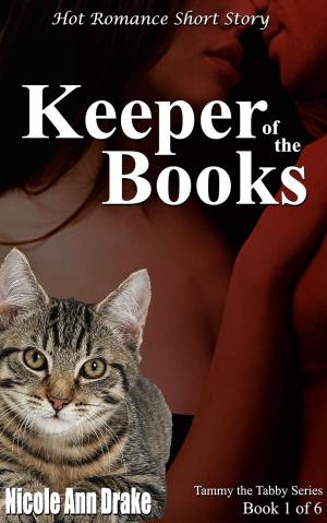 Cover of the book Keeper of the Books by Joyce Zborower, M.A.