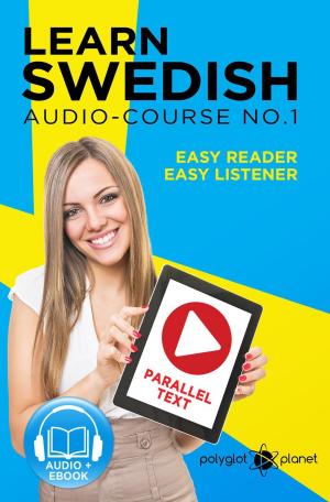 Cover of Learn Swedish - Easy Reader | Easy Listener | Parallel Text Swedish Audio Course No. 1