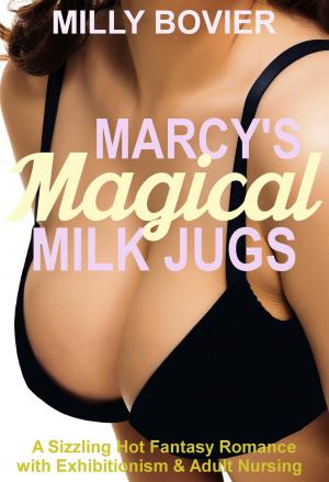 Book cover of Marcy's Magical Milk Jugs