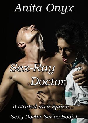 Cover of the book SeX-Ray Doctor by M. Clarke