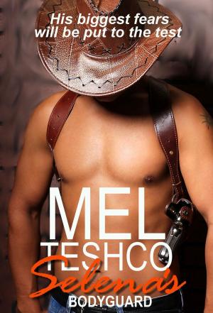 Cover of the book Selena's Bodyguard by Mel Teshco