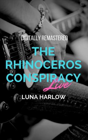 Cover of the book The Rhinoceros Conspiracy Live by Anne Kelleher