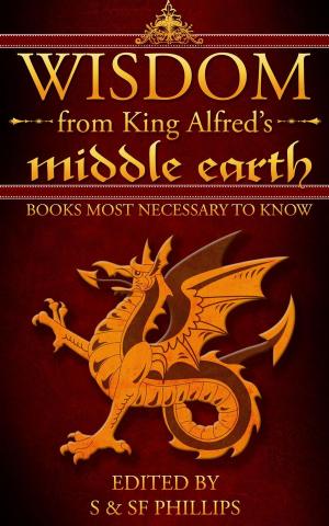 Book cover of Wisdom from King Alfred's Middle Earth- Books Most Necessary to Know