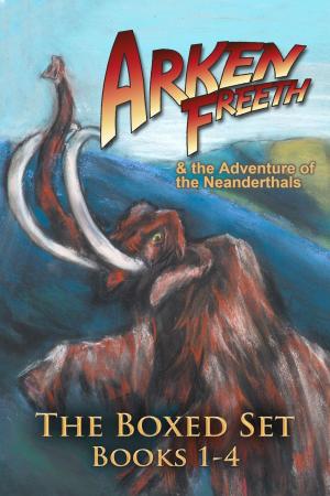 Book cover of Arken Freeth Boxed Set Books 1-4