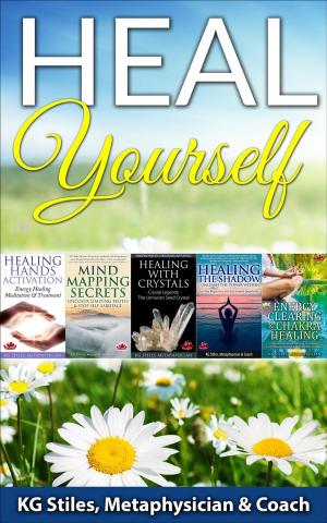 Cover of the book Heal Yourself by KG STILES