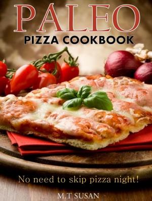 Book cover of Paleo Pizza Cookbook: No need to skip pizza night!
