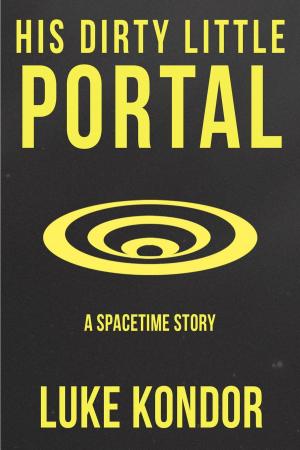 Cover of the book His Dirty Little Portal by Chrif Elidrissi