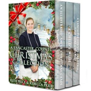 Cover of the book A Lancaster County Christmas Collection by Rachel Stoltzfus