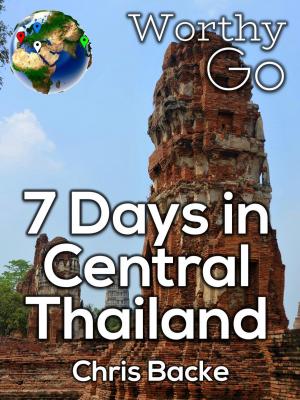Cover of 7 Days in Central Thailand
